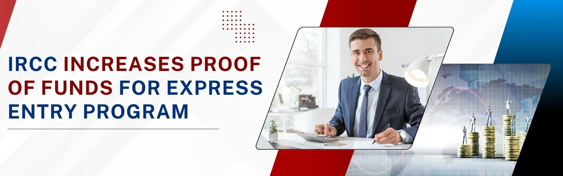 IRCC Increases Proof Of Funds for Express Entry Program
